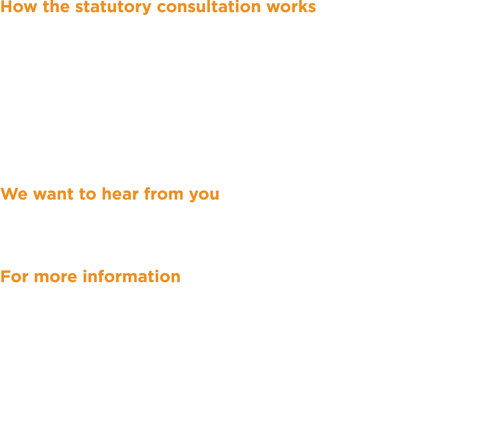 How the statutory consultation works This second round of consultation, called the statutory consultation, is taking    